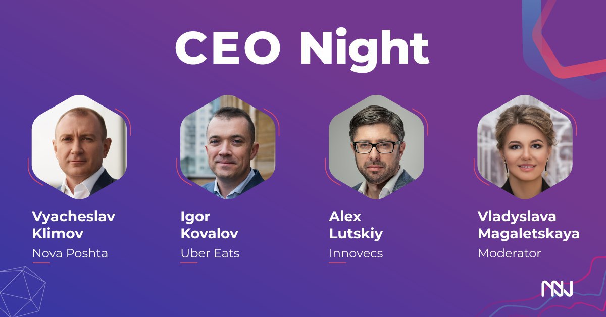👔 CEO Night: topmenedžery Uber Eats, «Nova Pošta» ta Innovecs podiljaťsja uspišnymy kejsamy