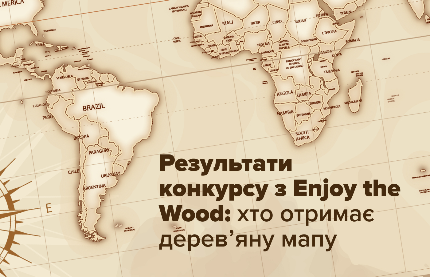 🗺 Результати конкурсу з Enjoy the Wood: хто отримає дерев'яну мапу