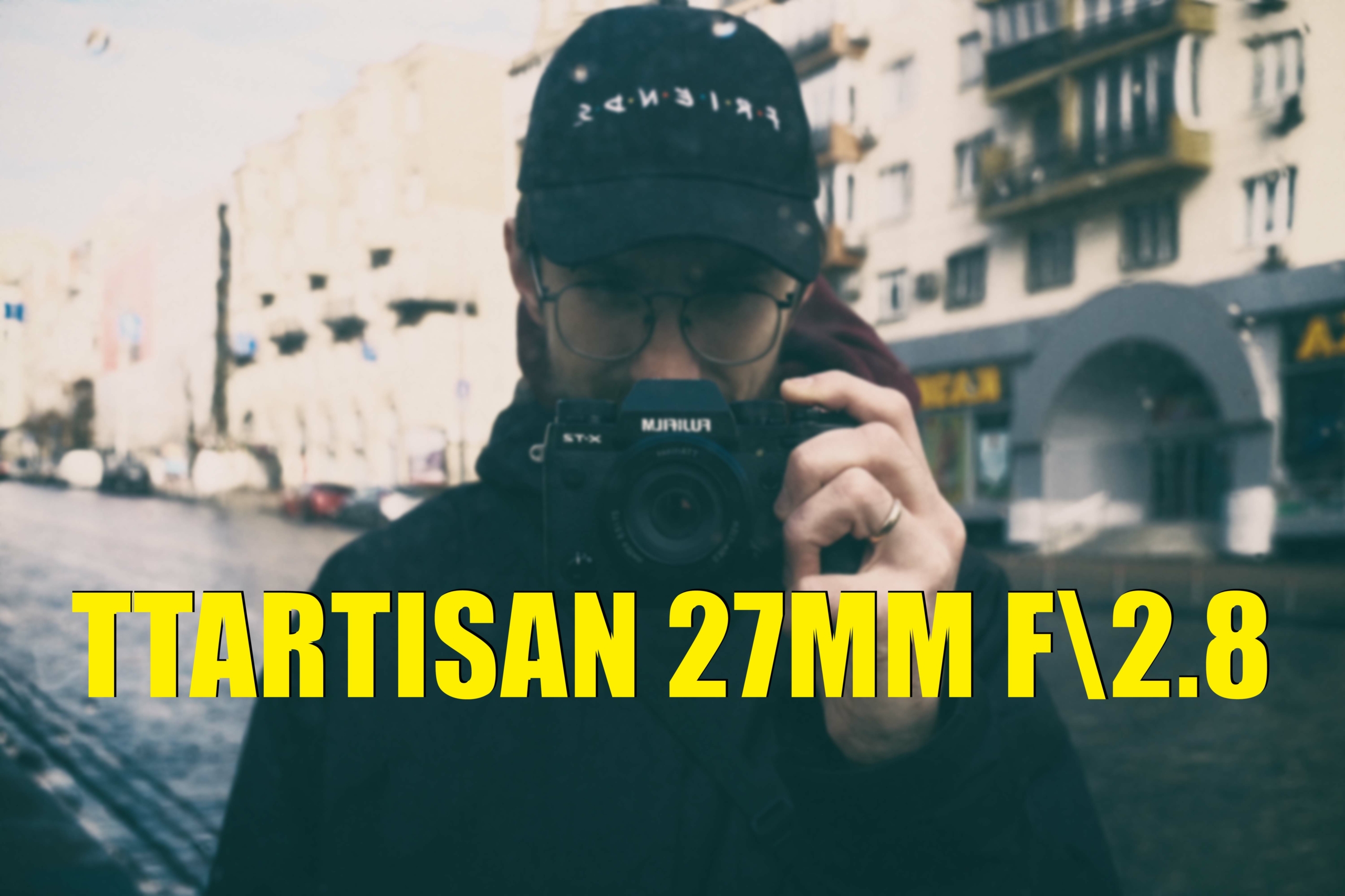 📸 Огляд TTartisan 27mm, найдешевший автофокусний об'єктив для Fujifilm