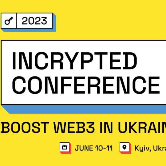 🎤 Incrypted Conference 2023 — 10-11 червня в Києві. Зберуться криптоентузіасти з усього світу