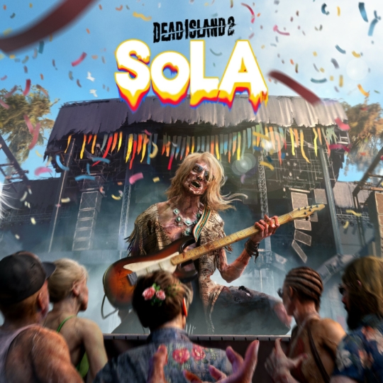 🎮 Dead Island 2: нове DLC Sola Festival вийде вже у квітні