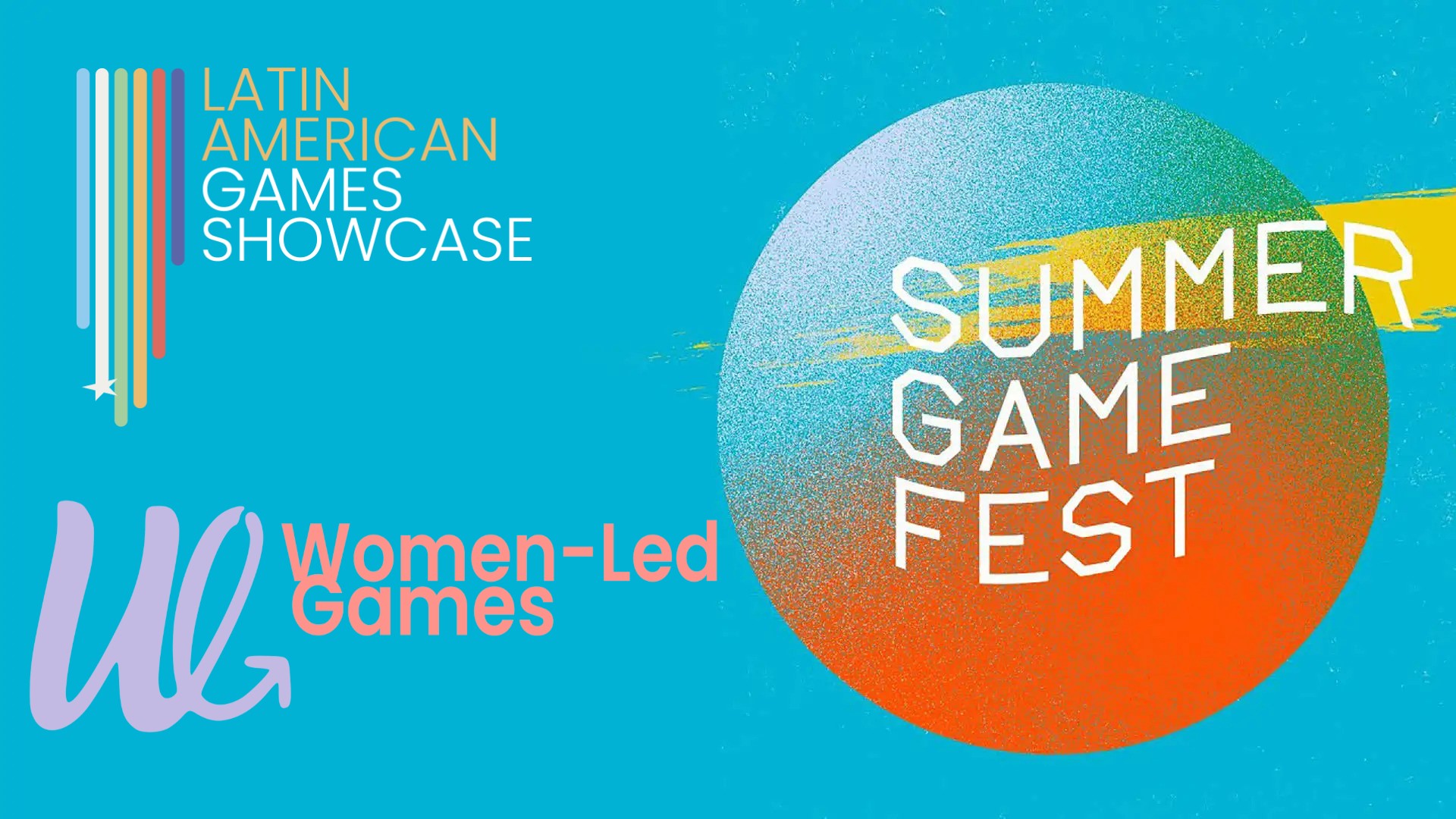 🤔 Latin American та Women-Led Games Showcase — що показали